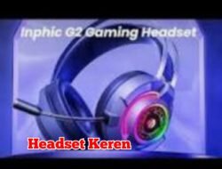 Inphic G2: Headset Gaming Yang Memiliki Desain Ringan dan Efek Pencahayaan RGB Yang Memukau