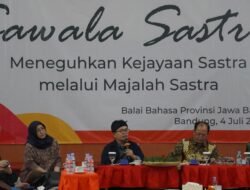 Badan Bahasa Selenggarakan Sawala Sastra: Meneguhkan Kejayaan Sastra melalui Majalah Sastra