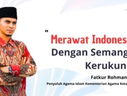 Merawat Indonesia dengan Semangat Kerukunan